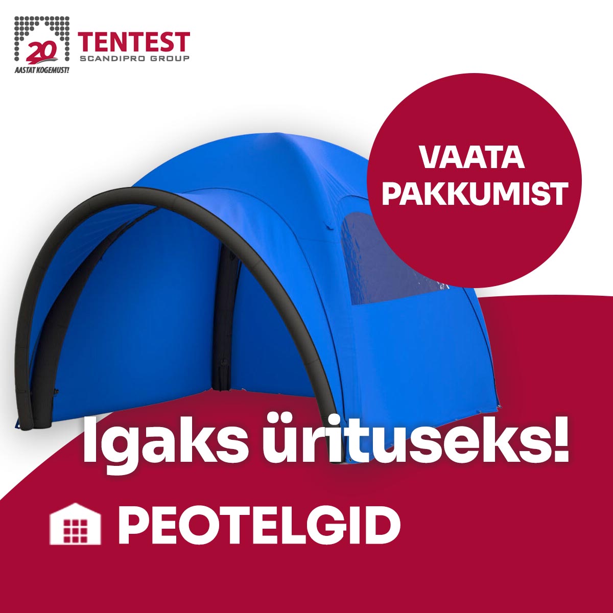 peotelgid igaks ürituseks